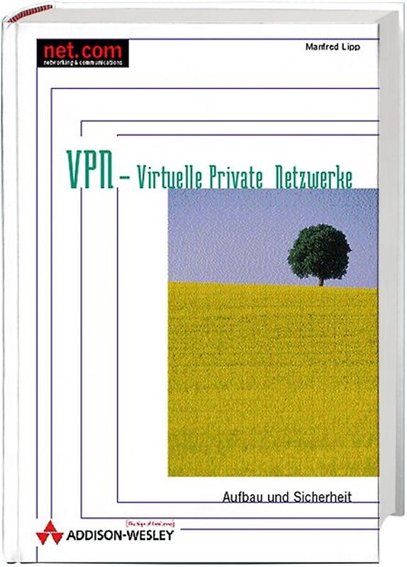 VPN - Virtuelle Private Netzwerke
