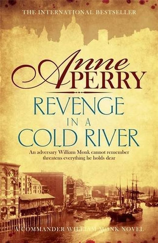 William and Hester Monk 22: Revenge in a Cold River - Anne Perry [Taschenbuch]