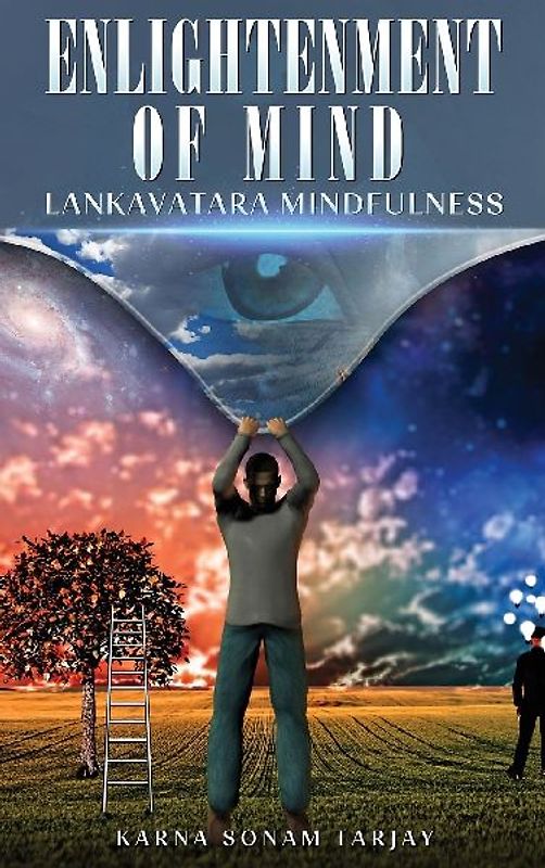 ENLIGHTENMENT OF MIND Lankavatara Mindfulness
