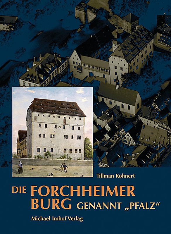 Die Forchheimer Burg genannt "Pfalz"