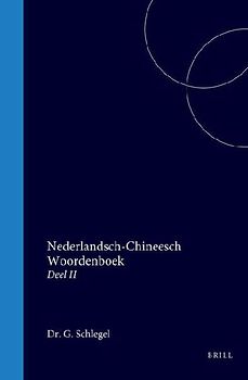 Nederlandsch-Chineesch Woordenboek Met de Transcriptie Der Chineesche Karakters in Het Tsiang-Tsiu Dialekt
