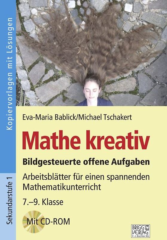 Mathe kreativ 7.–9. Klasse