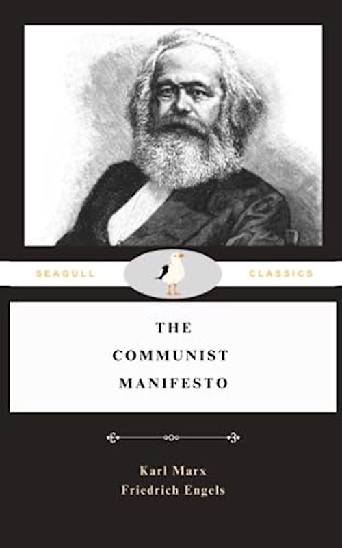 The Communist Manifesto: (Seagull Illustrated Classics)