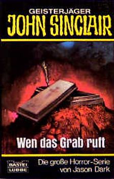 Wen das Grab ruft