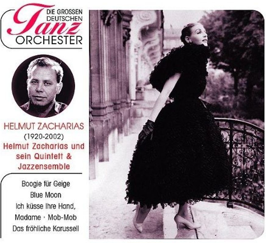 Helmut & Sein Quintett Zacharias - Die Grossen Deutschen Tanzorch