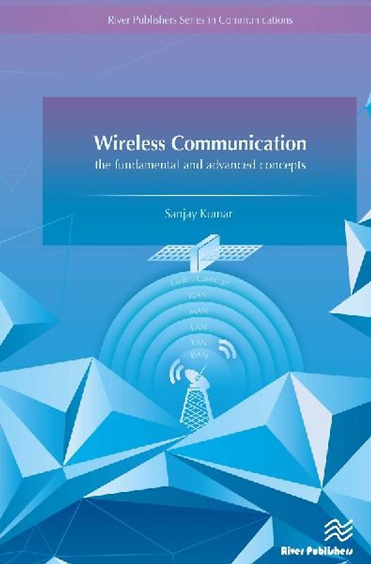 Wireless Communication-the fundamental and advanced concepts