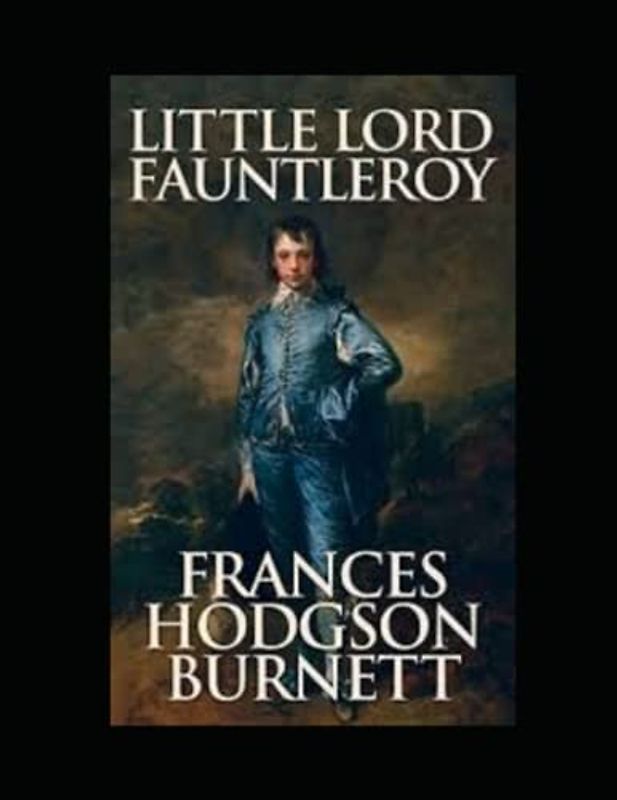 Little Lord Fauntleroy Illustrated