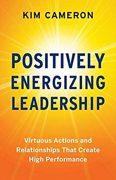 Positively Energizing Leadership