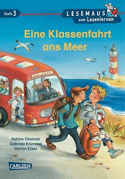 LESEMAUS zum Lesenlernen Stufe 3: VE 5 Eine Klassenfahrt ans Meer