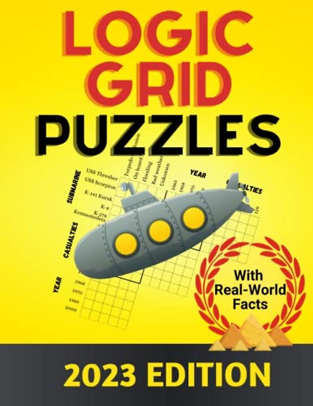 Logic Grid Puzzles: An Illustrated Collection with Facts from the Real World (Logic Puzzle Books for Adults)