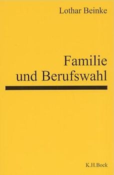 Familie und Berufswahl