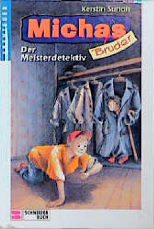 Michas Bruder / Der Meisterdetektiv