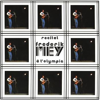 Reinhard Frederik Mey - Recital F.Mey a l'Olympia