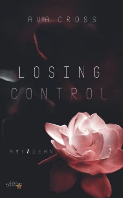 Losing Control: Amy & Dean
