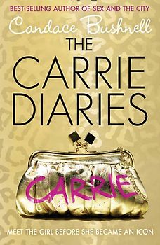 Carrie Diaries (The Carrie Diaries) - Bushnell, Candace