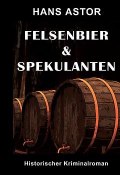 Felsenbier & Spekulanten
