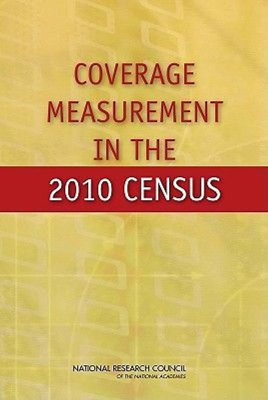 Coverage Measurement in the 2010 Census