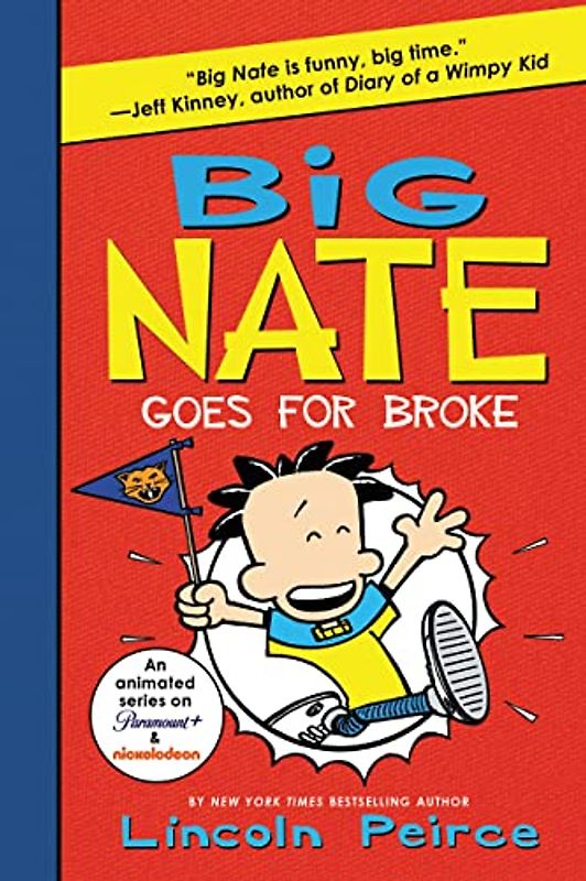 Big Nate Goes for Broke (Big Nate, 4, Band 4)