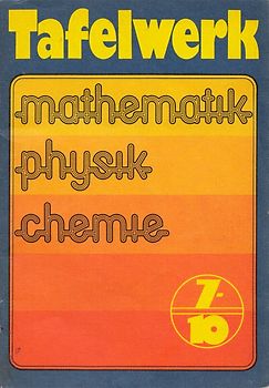 Tafelwerk: Mathematik, Physik, Chemie - Klassen 7 bis 10 - Willi Wörstenfeld, Klaus Sommer Karlheinz Martin [Broschiert]