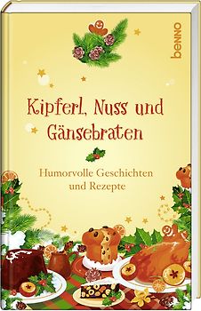 Kipferl, Nuss und Gänsebraten