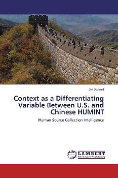 Context as a Differentiating Variable Between U.S. and Chinese HUMINT