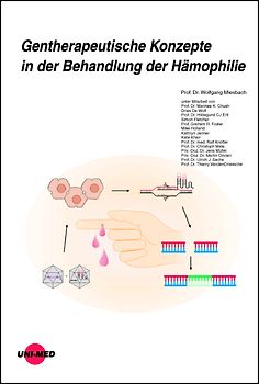 Gentherapeutische Konzepte in der Behandlung der Hämophilie