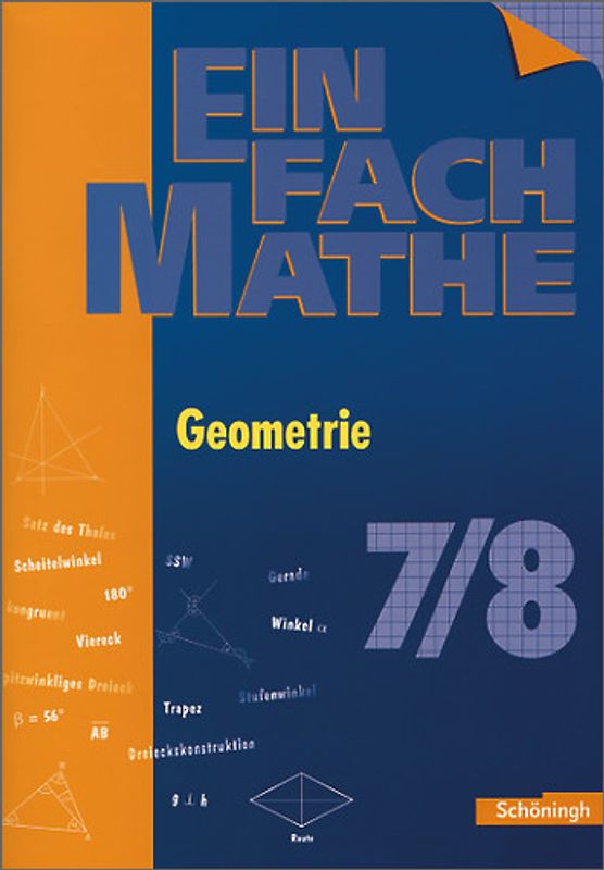 EinFach Mathe. Geometrie: Jahrgangsstufen 7/8