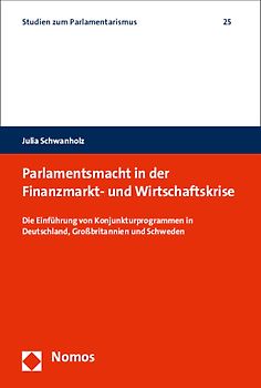 Parlamentsmacht in der Finanzmarkt- und Wirtschaftskrise