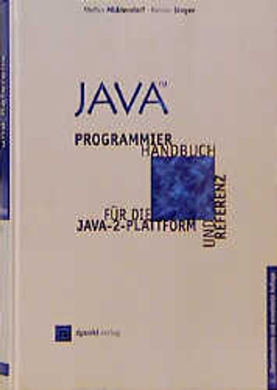 Java - Programmierhandbuch und Referenz für die Java-2-Plattform. Einführung und Kernpakete
