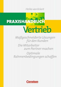 Handbücher Unternehmenspraxis / Praxishandbuch Vertrieb