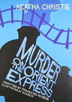 Murder on the Orient Express (Agatha Christie Comic Strip)