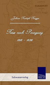 Reise nach Paraguay (1818-1826)
