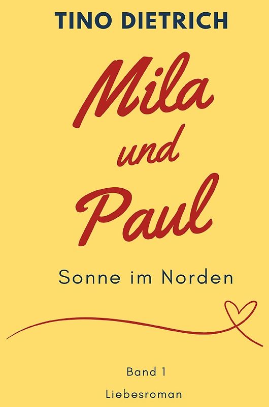 Mila und Paul / Mila und Paul: Sonne im Norden