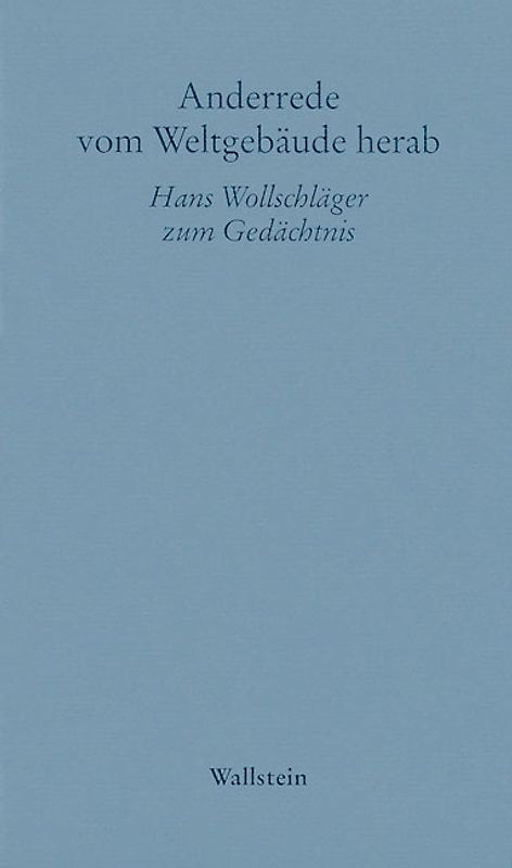 Anderrede vom Weltgebäude herab