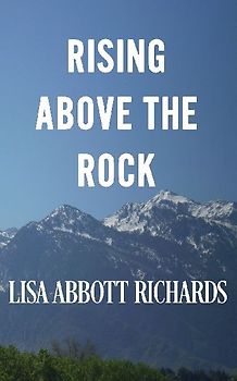 Rising Above the Rock