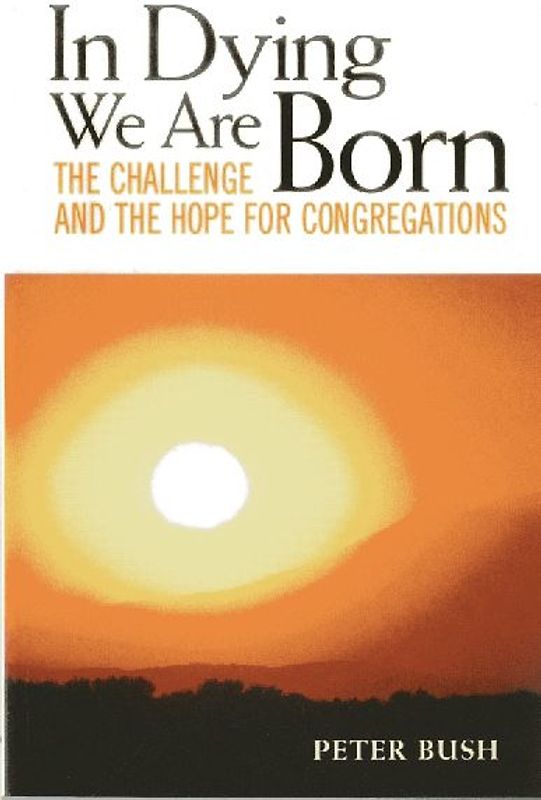 In Dying We Are Born