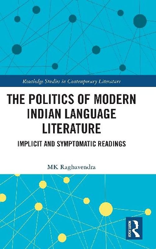 The Politics of Modern Indian Language Literature