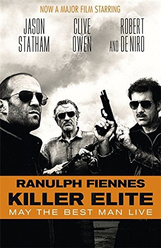 The Killer Elite. Film Tie-In - Ranulph Fiennes