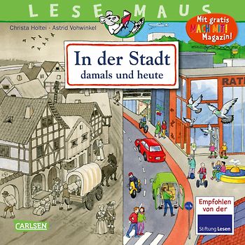 LESEMAUS 150: In der Stadt – damals und heute