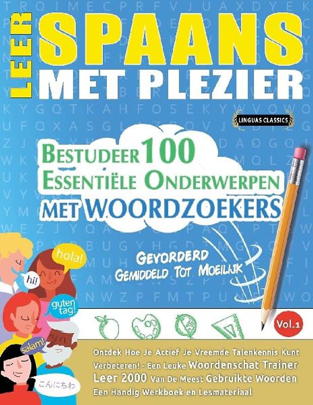 LEER SPAANS MET PLEZIER - GEVORDERD