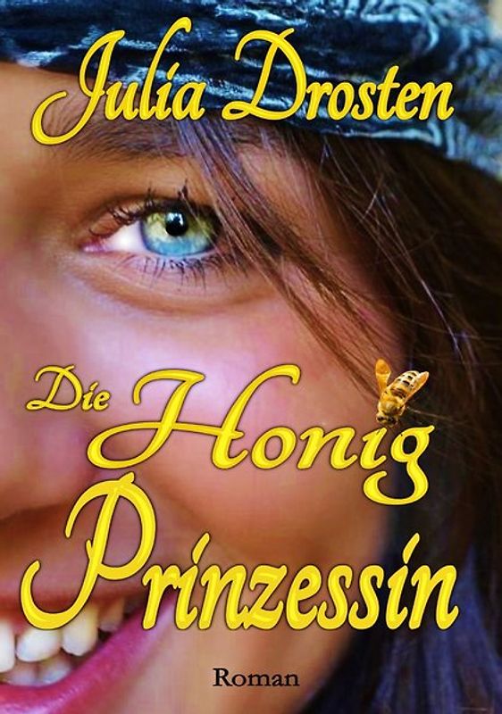 Die Honigprinzessin