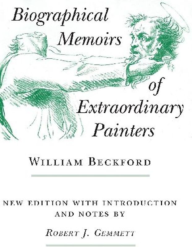 Biographical Memoirs of Extraordinary Painters
