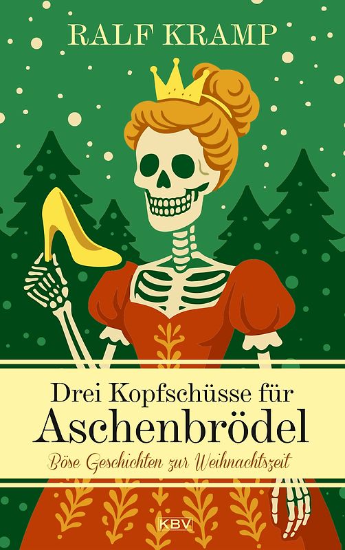 Drei Kopfschüsse für Aschenbrödel