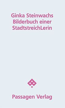 Bilderbuch einer StadtstreichLerin