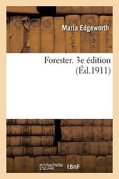 Forester. 3e Édition
