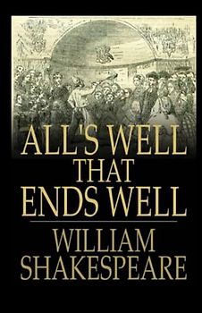 All's Well That Ends Well - ILLUSTRATED