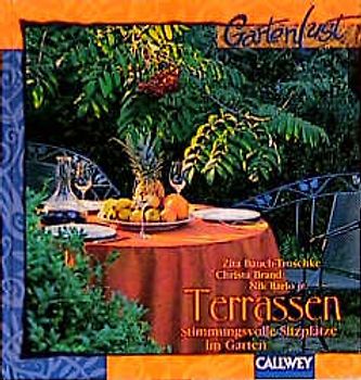 Terrassen. Stimmungsvolle Sitzplätze im Garten