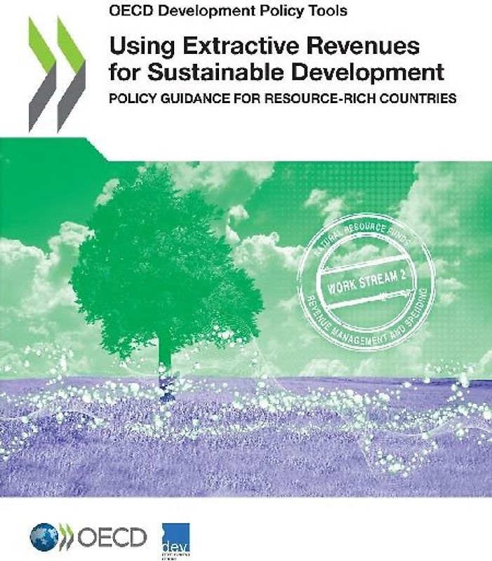 Using Extractive Revenues for Sustainable Development