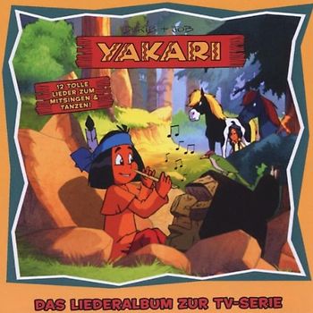 Yakari - Liederalbum zur TV-Serie