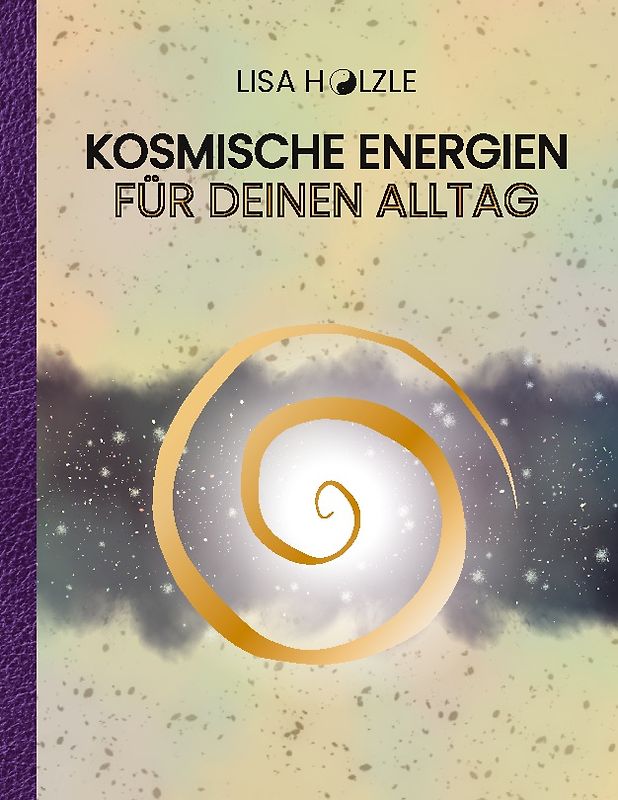 Kosmische Energien für deinen Alltag
